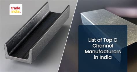 metline chanel|Top Biggest C Channel Manufacturers in India .